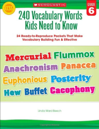 Cover for Linda Beech · 240 Vocabulary Words Kids Need to Know: Grade 6: 24 Ready-to-reproduce Packets That Make Vocabulary Building Fun &amp; Effective (Paperback Book) [Workbook edition] (2012)