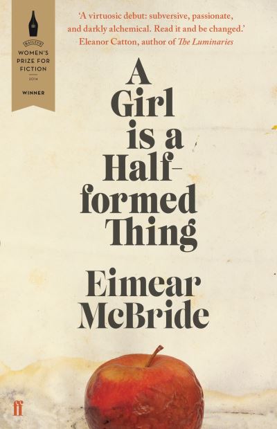 Cover for Eimear McBride · A Girl is a Half-formed Thing (Paperback Book) (2014)