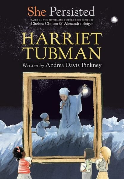 Cover for Andrea Davis Pinkney · She Persisted: Harriet Tubman - She Persisted (Paperback Book) (2021)