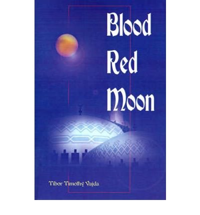 Cover for Tibor Vajda · Blood Red Moon (Paperback Bog) (2000)