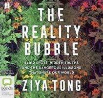Cover for Ziya Tong · The Reality Bubble (Hörbuch (CD)) [Unabridged edition] (2019)