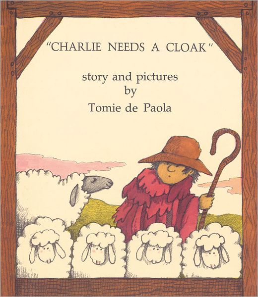 Charlie Needs a Cloak - Tomie Depaola - Books - Simon & Schuster Books for Young Readers - 9780671664664 - December 1, 1973