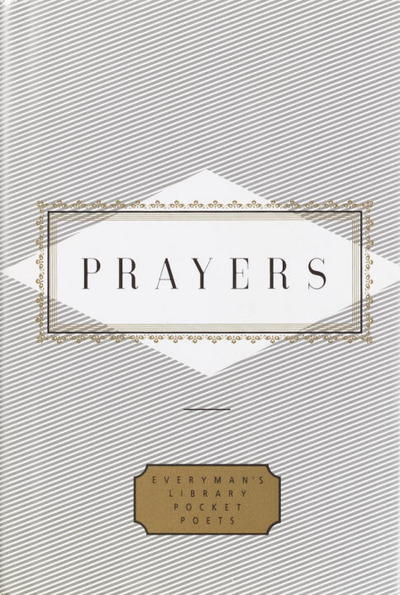 Prayers: Pocket Poets - Peter Washington - Books - Everyman\'s Library - 9780679444664 - October 31, 1995