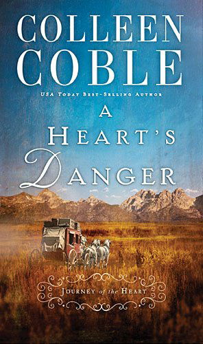 Cover for Colleen Coble · A Heart's Danger - A Journey of the Heart (Paperback Bog) (2015)