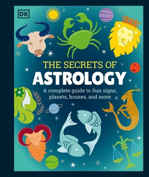 Cover for Dk · The Secrets of Astrology (Hardcover Book) (2020)