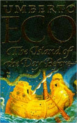 Island of the Day Before - Umberto Eco - Livros - Vintage Publishing - 9780749396664 - 7 de outubro de 1996