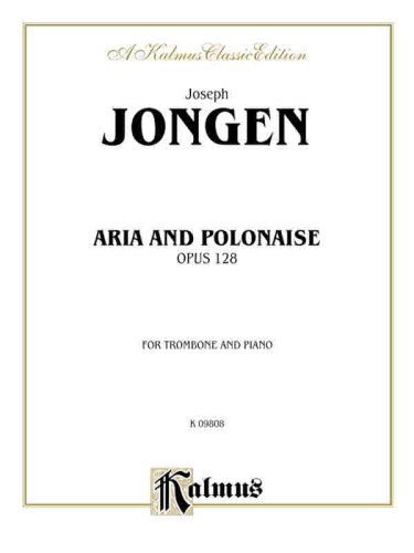 Jongen Aria et Polonaise Trombo - Joseph - Kirjat - ALFRED PUBLISHING CO.(UK)LTD - 9780757906664 - perjantai 1. maaliskuuta 1985