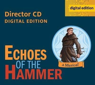 Cover for Concordia Publishing House · Echoes of the Hammer Musical - Director CD (CD-ROM) (2017)