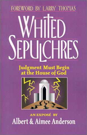 Cover for Aimee Anderson · Whited Sepulchres: Judgment Must Begin at the House of God (Paperback Book) (2001)