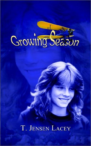 Cover for T. Jensen Lacey · Growing Season (Paperback Book) (2002)