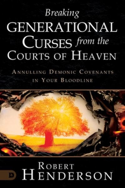 Cover for Robert Henderson · Breaking Generational Curses from the Courts of Heaven (Book) (2023)