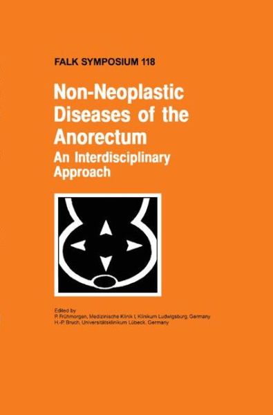 Cover for P Fruhmorgen · Non-neoplastic Diseases of the Anorectum: an Interdisciplinary Approach - Falk Symposium (Hardcover Book) (2001)