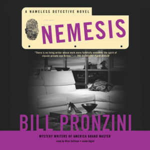 Nemesis - Bill Pronzini - Music - Blackstone Publishing - 9780792796664 - July 9, 2013