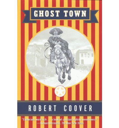 Cover for Robert Coover · Ghost Town (Pocketbok) (2000)