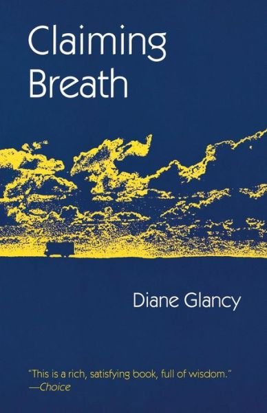 Cover for Diane Glancy · Claiming Breath - North American Indian Prose Award (Pocketbok) (1996)