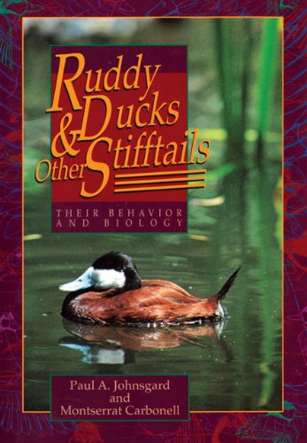 Cover for Paul A. Johnsgard · Ruddy Ducks and Other Stifftails: Their Behavior and Biology (Taschenbuch) (2010)