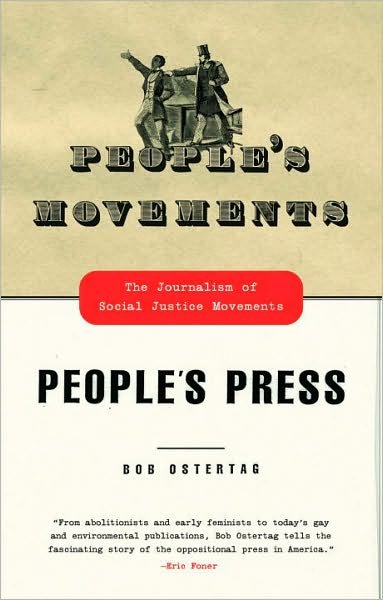 Cover for Bob Ostertag · People's Movements, People's Press (Paperback Book) (2007)