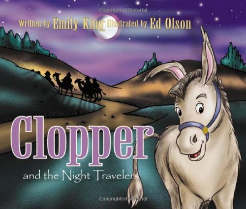Cover for Emily King · Clopper and the Night Travelers (Hardcover Book) (2007)