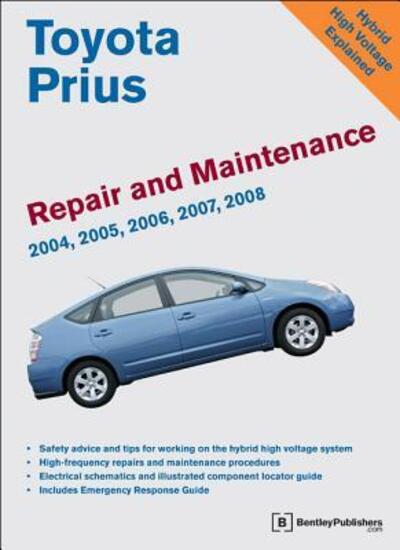 Cover for Bentley Publishers · Toyota Prius Repair and Maintenance Manual : 2004-2008 (Paperback Book) (2017)