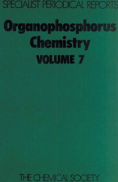 Cover for Royal Society of Chemistry · Organophosphorus Chemistry: Volume 7 - Specialist Periodical Reports (Hardcover Book) (1976)