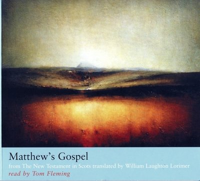 Matthew's Gospel: from the New Testament in Scots Translated by William Laughton Lorimer - William Laughton Lorimer - Livre audio - Canongate Books Ltd - 9780857868664 - 17 mai 2012
