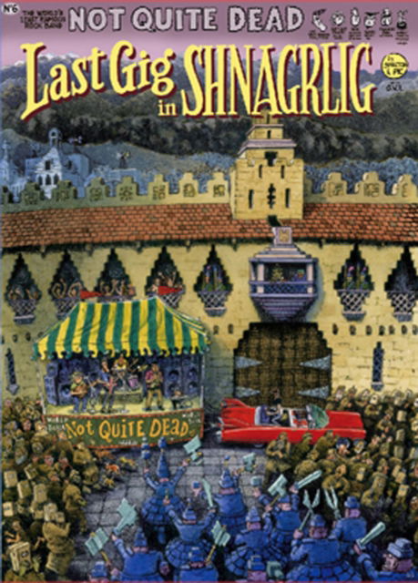 Cover for Gilbert Shelton · Not Quite Dead: Last Gig In Shnagrlig (Pocketbok) (2010)