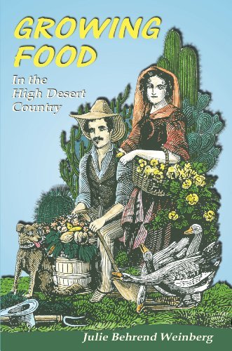 Cover for Julie Behrend Weinberg · Growing Food in the High Desert Country (Paperback Book) [1st edition] (1985)