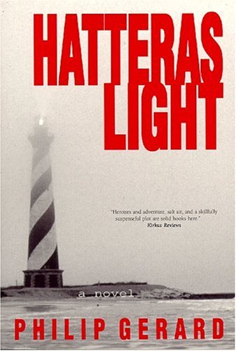 Hatteras Light: A Novel - Philip Gerard - Books - John F Blair Publisher - 9780895871664 - February 13, 1997