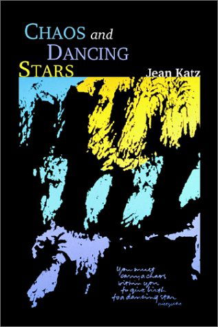 Cover for Jean Katz · Chaos and Dancing Stars (Paperback Book) [Unabridged Version edition] (2002)