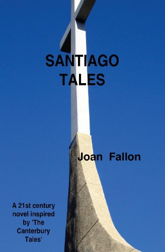 Santiago Tales - Joan Fallon - Kirjat - Scott Publishing - 9780957069664 - torstai 24. tammikuuta 2013