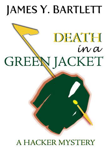 Cover for James Y. Bartlett · Death in a Green Jacket (Paperback Book) (2007)