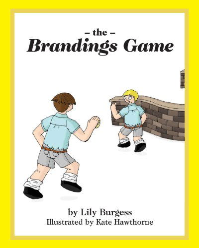 Cover for Lily Burgess · The Brandings Game (Words from Daddy's Mouth) (Volume 4) (Paperback Book) (2014)