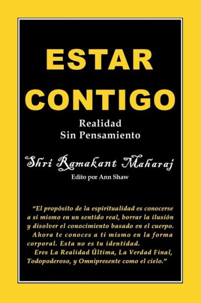 Estar Contigo - Ramakant Maharaj - Książki - Selfless Self Press - 9780992875664 - 27 października 2016