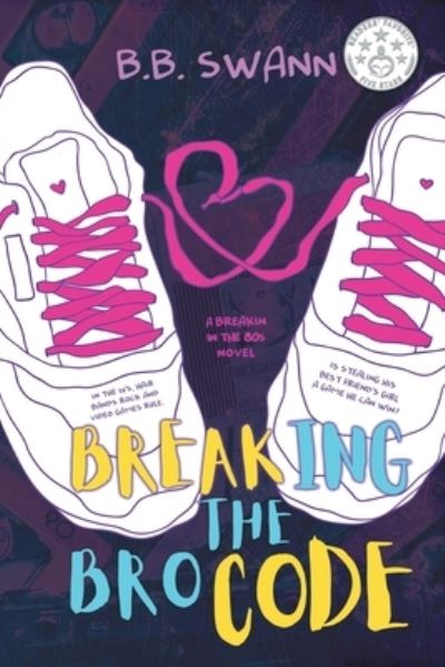 Cover for B B Swann · Breaking the Bro Code (Paperback Bog) (2020)