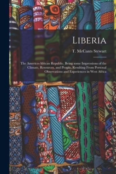 Cover for T McCants (Thomas McCants) Stewart · Liberia (Paperback Book) (2021)