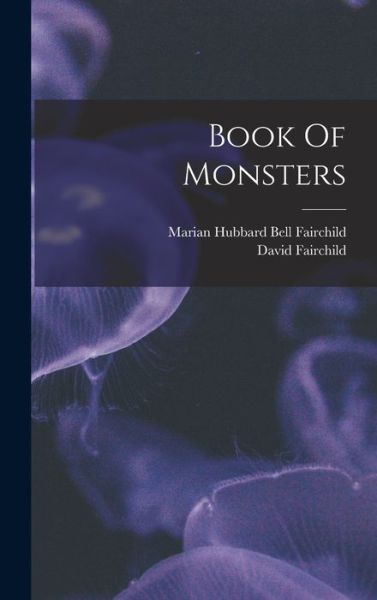 Cover for David Fairchild · Book of Monsters (Book) (2022)