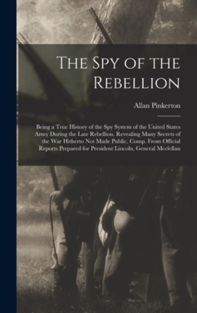 Cover for Allan Pinkerton · Spy of the Rebellion (Bog) (2022)