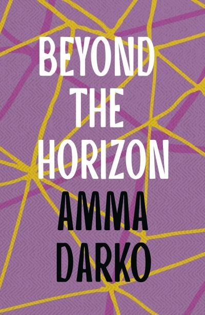 Cover for Amma Darko · Beyond the Horizon (Paperback Book) (2024)