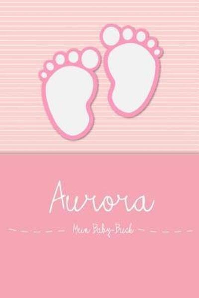 Cover for En Lettres Baby-Buch · Aurora - Mein Baby-Buch (Paperback Bog) (2019)