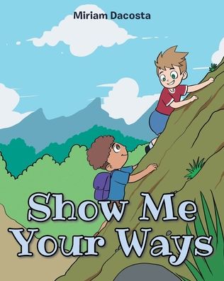 Cover for Miriam Dacosta · Show Me Your Ways (Paperback Book) (2021)