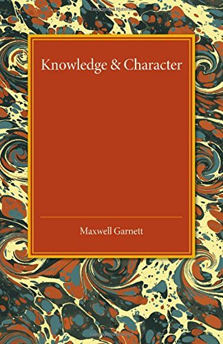 Cover for Maxwell Garnett · Knowledge and Character (Paperback Book) (2014)