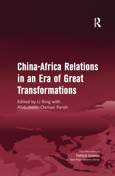 Cover for Li Xing · China-Africa Relations in an Era of Great Transformations - New Regionalisms Series (Paperback Book) (2016)