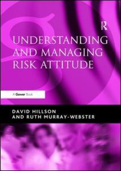 Cover for David Hillson · Understanding and Managing Risk Attitude (Hardcover Book) (2017)