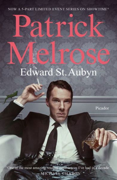 Patrick Melrose: The Novels - The Patrick Melrose Novels - Edward St. Aubyn - Livros - Picador - 9781250305664 - 8 de maio de 2018