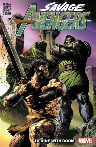 Savage Avengers Vol. 2: To Dine With Doom - Gerry Duggan - Bøker - Marvel Comics - 9781302916664 - 4. august 2020