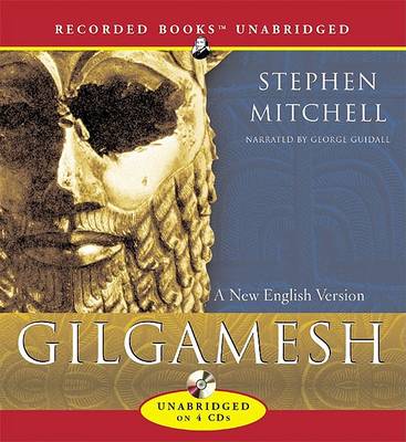 Cover for Stephen Mitchell · Gilgamesh: a New English Version (Lydbok (CD)) (2004)