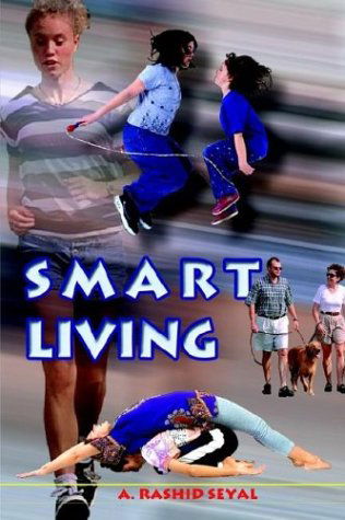 Cover for A. Rashid Seyal · Smart Living (Hardcover bog) (2003)