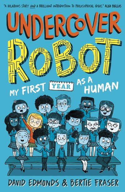Cover for David Edmonds · Undercover Robot: My First Year as a Human (Paperback Bog) (2020)