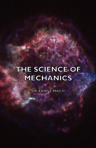 Cover for Dr. Ernst Mach · The Science of Mechanics (Paperback Book) (2007)
