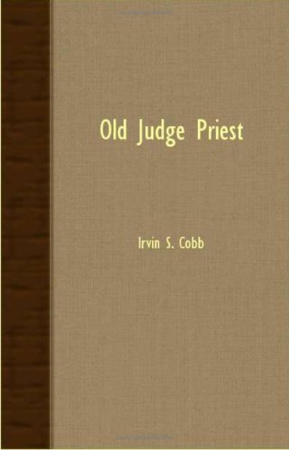 Cover for Irvin S. Cobb · Old Judge Priest (Paperback Book) (2007)